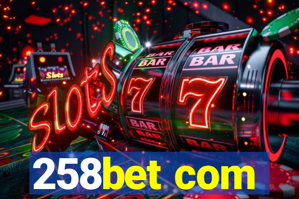 258bet com